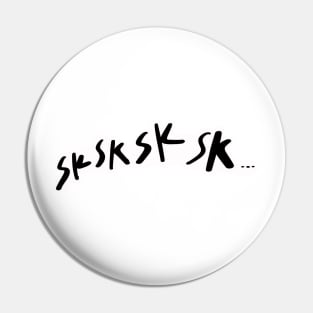 Sksksk meme Pin