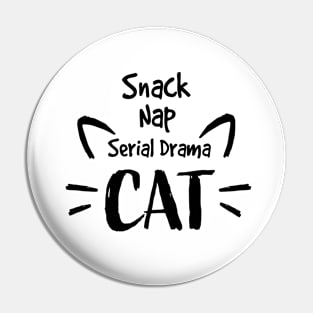 Snack Nap Serial Drama Cat Pin