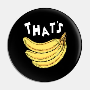 T'S Bananas Bunch Of Bananas Pin