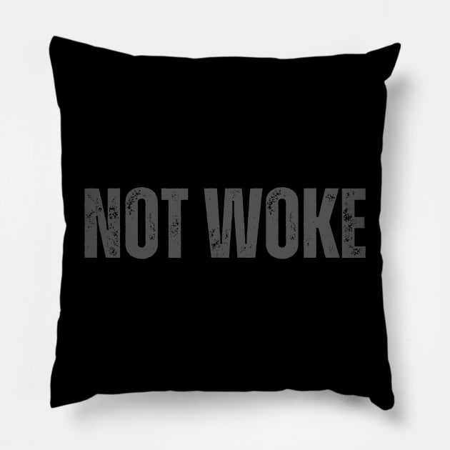 NOT WOKE Pillow by la chataigne qui vole ⭐⭐⭐⭐⭐