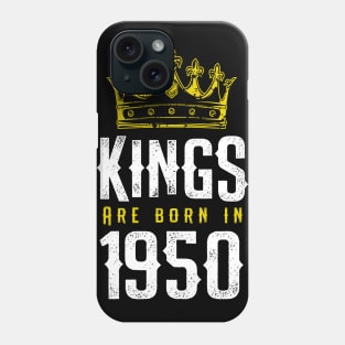 kings are born 1950  birthday quote crown king birthday party gift Phone Case