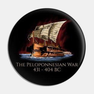 Peloponnesian War - Ancient Greek Trireme - Naval History Pin