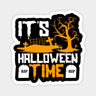 It’s Halloween Time Spooky Graveyard Costume Magnet