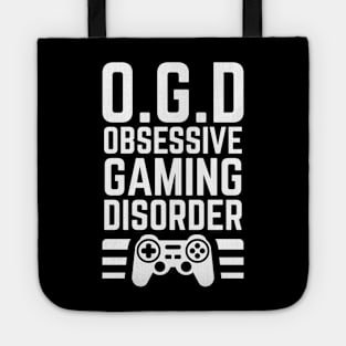 OGD - Obsessive Gaming Disorder Tote