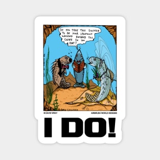 Do You Take This Sucker Fish Funny Fishing Novelty Gift Magnet