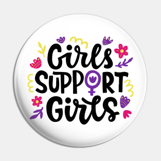 Girls Support Girls Simple Typography Gift Pin