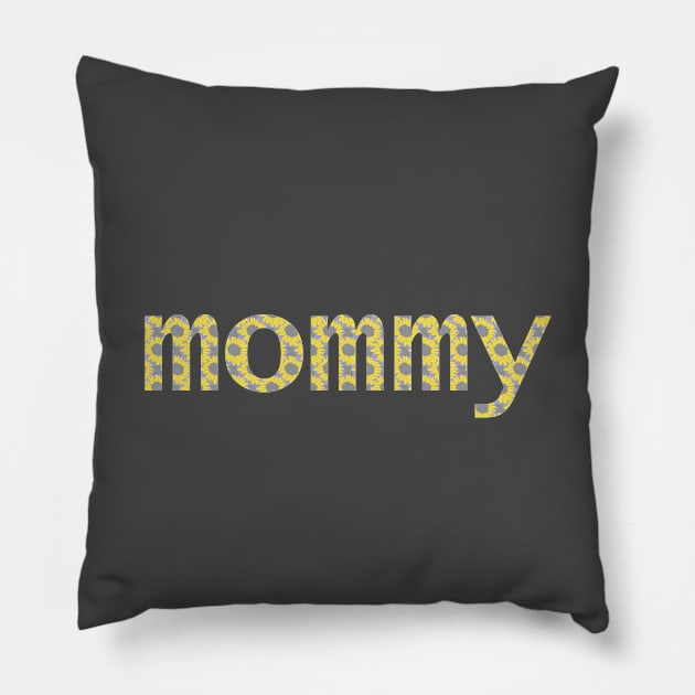 Mom Floral Art Typography Mommy Yellow Grey Pillow by ellenhenryart