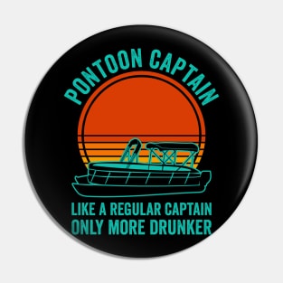 Pontoon Captain Funny Pontoon Boat Lover Pin