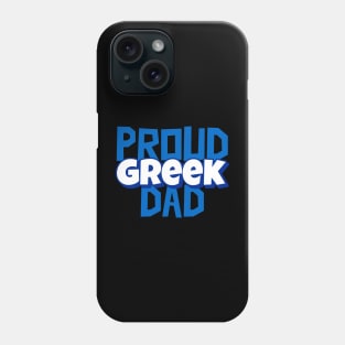 Proud Greek Dad Phone Case