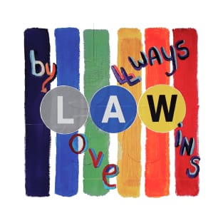 ByLAW-LoveWins T-Shirt