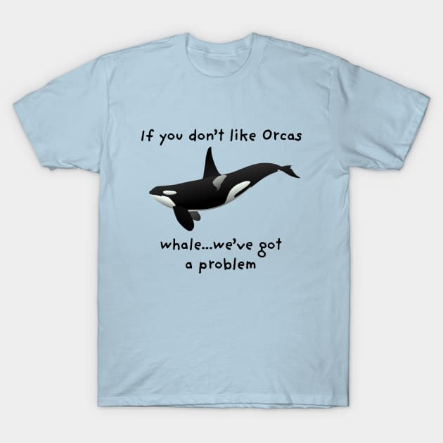 Love Orca Whales Killer As Light Shirt Gifts For Whale Lover Love Orca Whales Killer As Light Shirt Gifts For Whale Lover