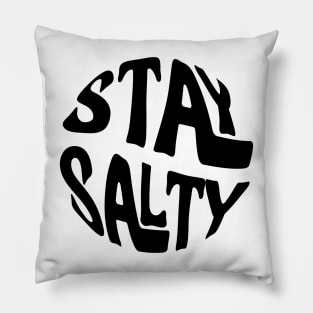 stay salty Pillow