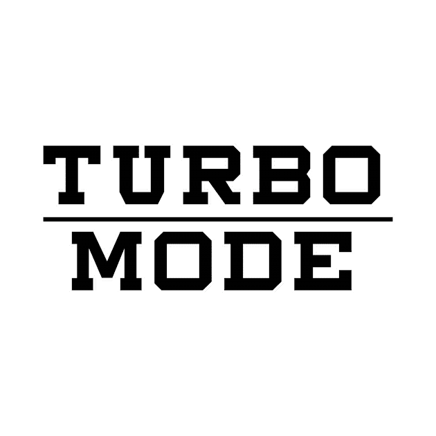 Turbo Mode by Mamon