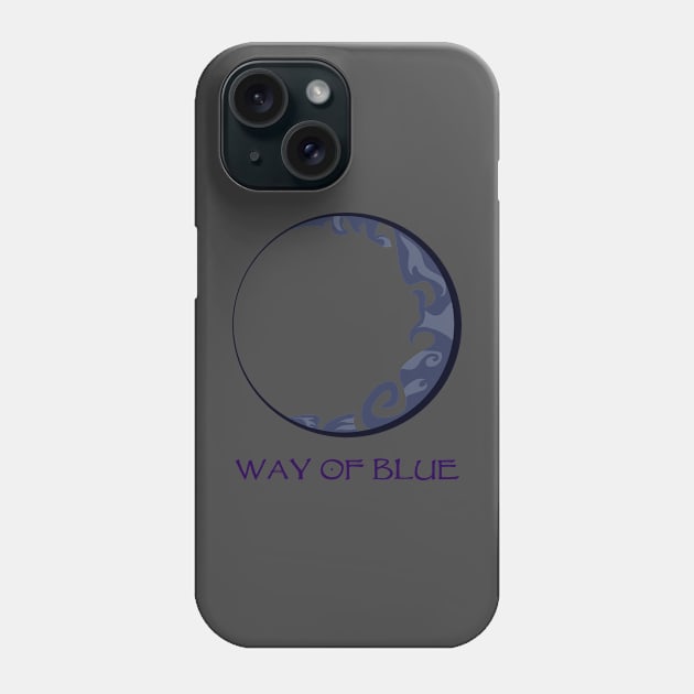 Way of Blue - text Phone Case by raulchirai