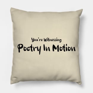 Poetry In Motion - Poet, Poems, Poetry Pillow