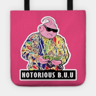 Notorious B.U.U Tote