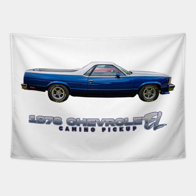 1978 Chevrolet El Camino Pickup Tapestry by Gestalt Imagery