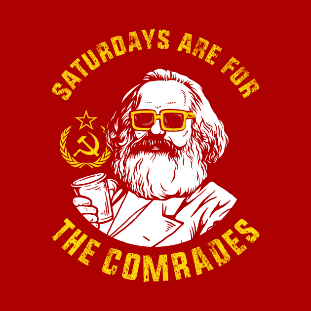 Saturdays Are For The Comrades by dumbshirts