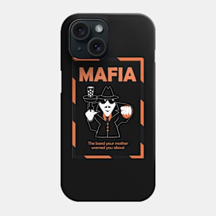 Mother Warned You Phone Case