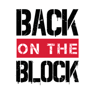 Back On The Block (v2) T-Shirt