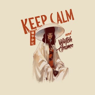 Keep Calm and Watch Anime T-Shirt