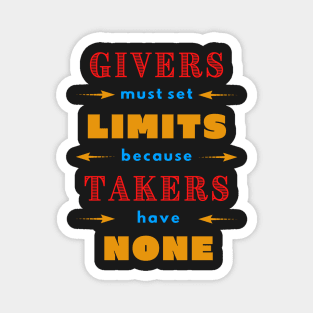 Givers and Takers Magnet