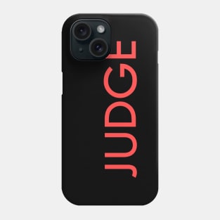 Judge Phone Case