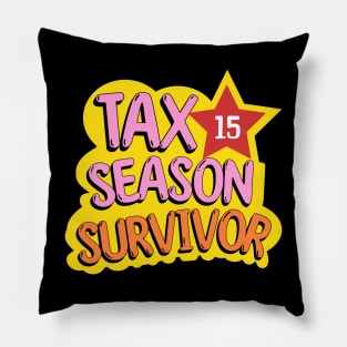 Tax season survivor Pillow