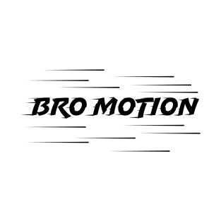 Bro Motion-(Dark Version) T-Shirt