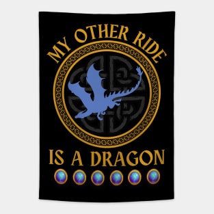 My Other Ride is a Dragon Tapestry