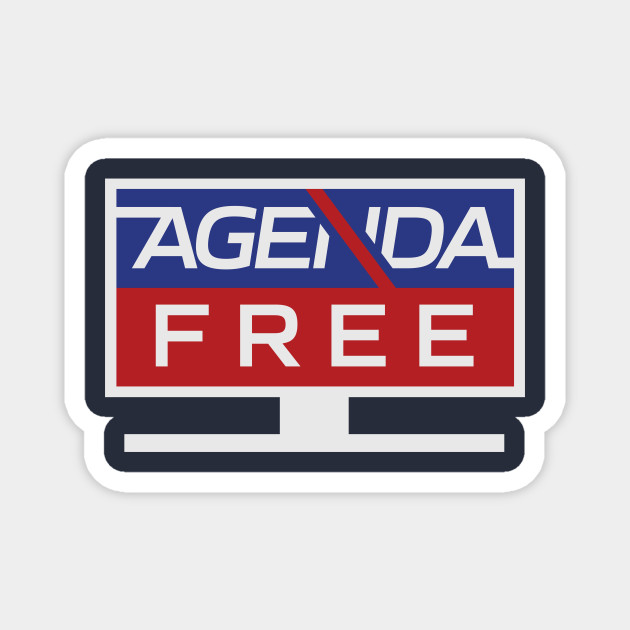 Agenda Free Tv Agenda Free Tv Magnet Teepublic Agenda Free Tv Agenda Free Tv Magnet Teepublic