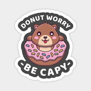 Donut Worry Be Capy | Cute Capybara Magnet