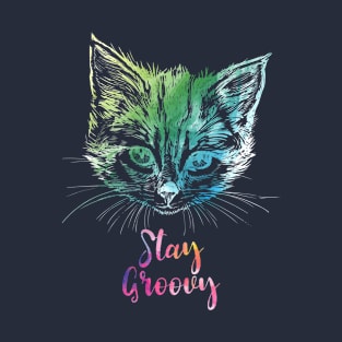 Stay Groovy Kitten T-Shirt T-Shirt