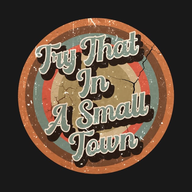 try that in a small town // Vintage Look aesthetic art by penCITRAan