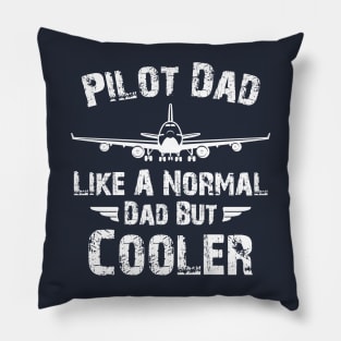 Pilot Dad Like A Normal Dad But Cooler, Retro Vintage Pilot Dad Pillow