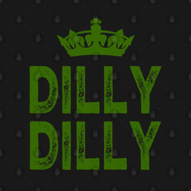 Dilly Dilly With Crown 2 by RetroSalt