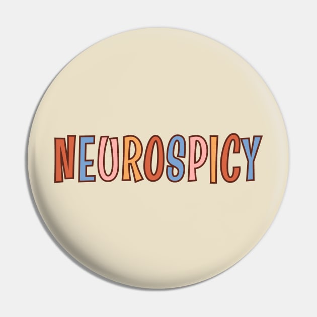 Neuro Spicy, Autism Awareness Day, Neurodiversity Pin by WaBastian