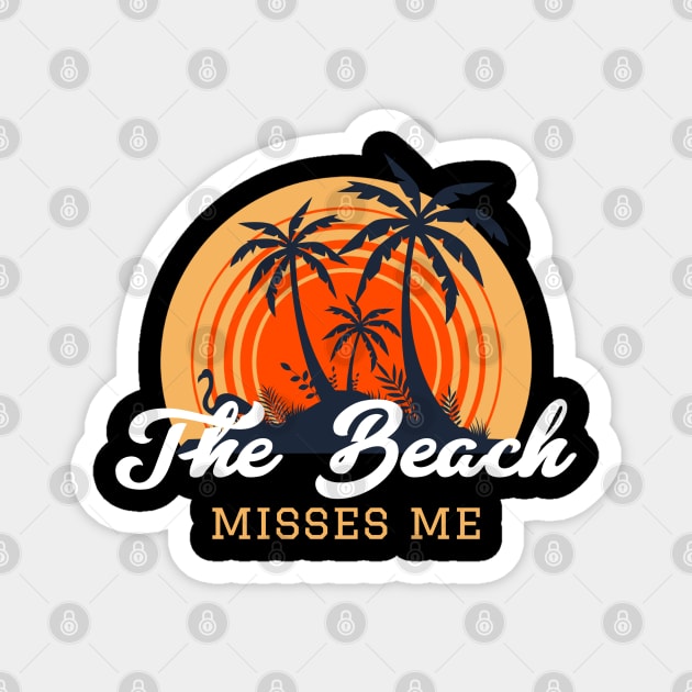 The Beach Miss Me, Palm Trees with Vintage Sunset Magnet by SteveKight