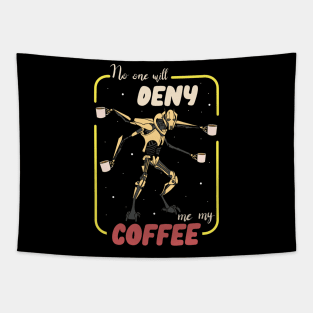 No Denying Coffee Tapestry