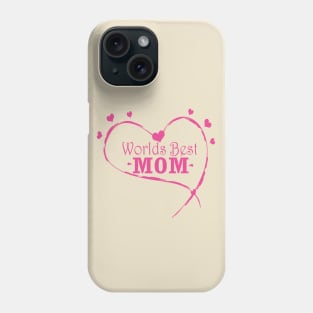 Worlds Best Mom Phone Case