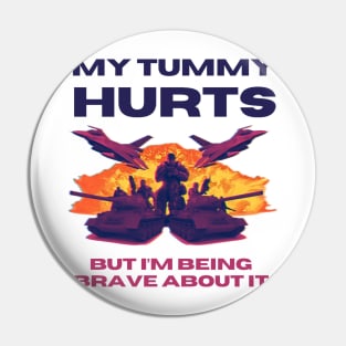 My Tummy Hurts Pin