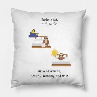 early to bed early to rise nursery rhyme (female version) Pillow