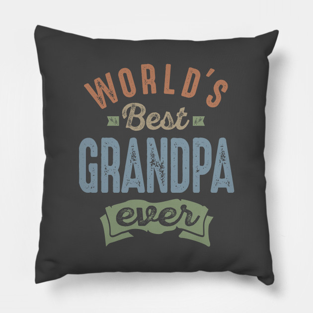 Download World S Best Grandpa Grandparents Day Pillow Teepublic