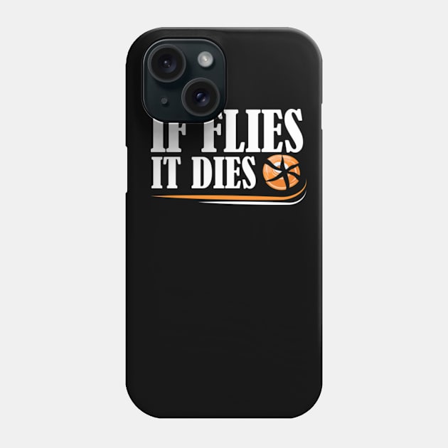 If Flies, It Dies Phone Case by LetsBeginDesigns