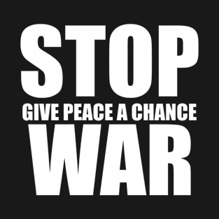 stop war T-Shirt