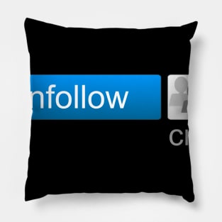 Unfollow Crowd Pillow