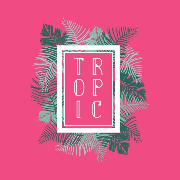 Tropic by LaveryLinhares