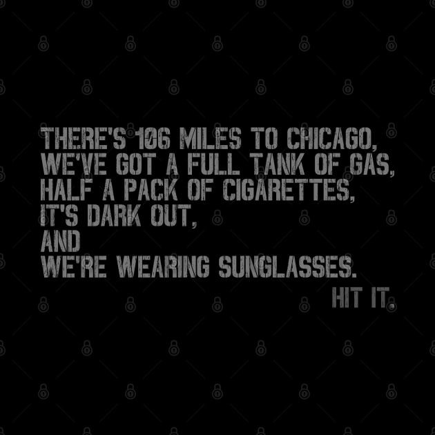 It's 106 Miles to Chicago Saith the Blues Brothers by Xanaduriffic