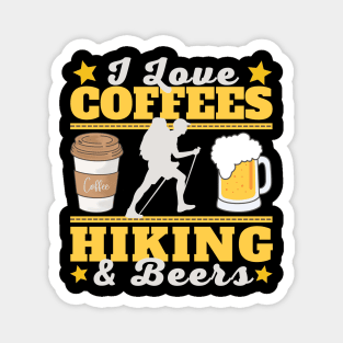 I Love Coffees, Hiking and Beers Magnet