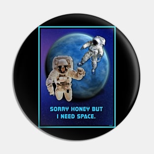 I NEED SPACE: RELATIONSHIP TIMEOUT Pin